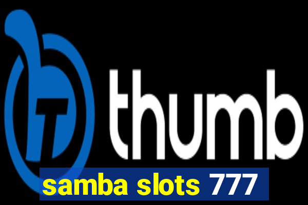 samba slots 777